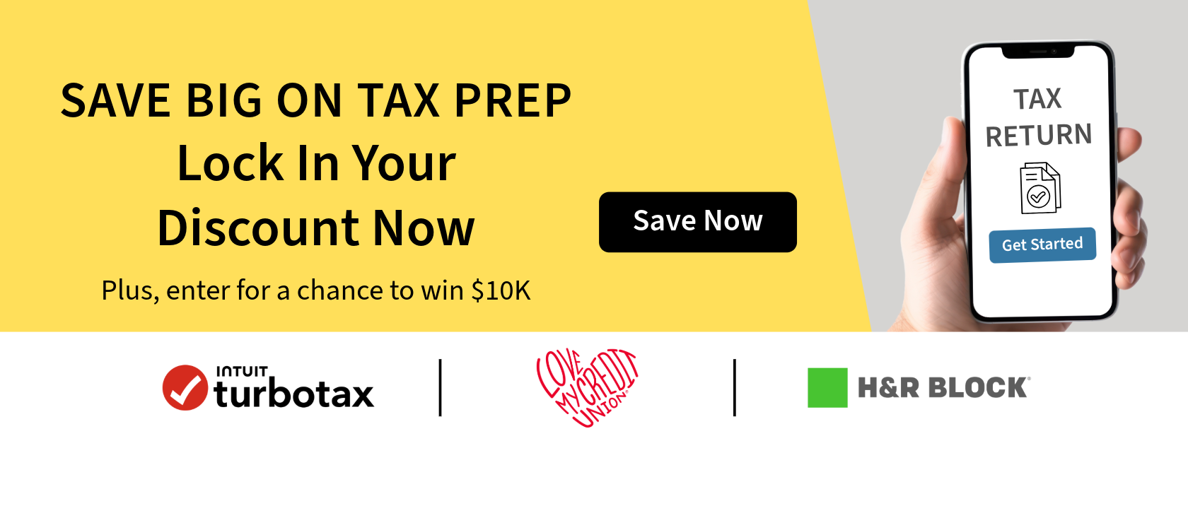 Save big on tax prep
Lock in your discount now
Plus, enter for a chance to win $10k
Save now